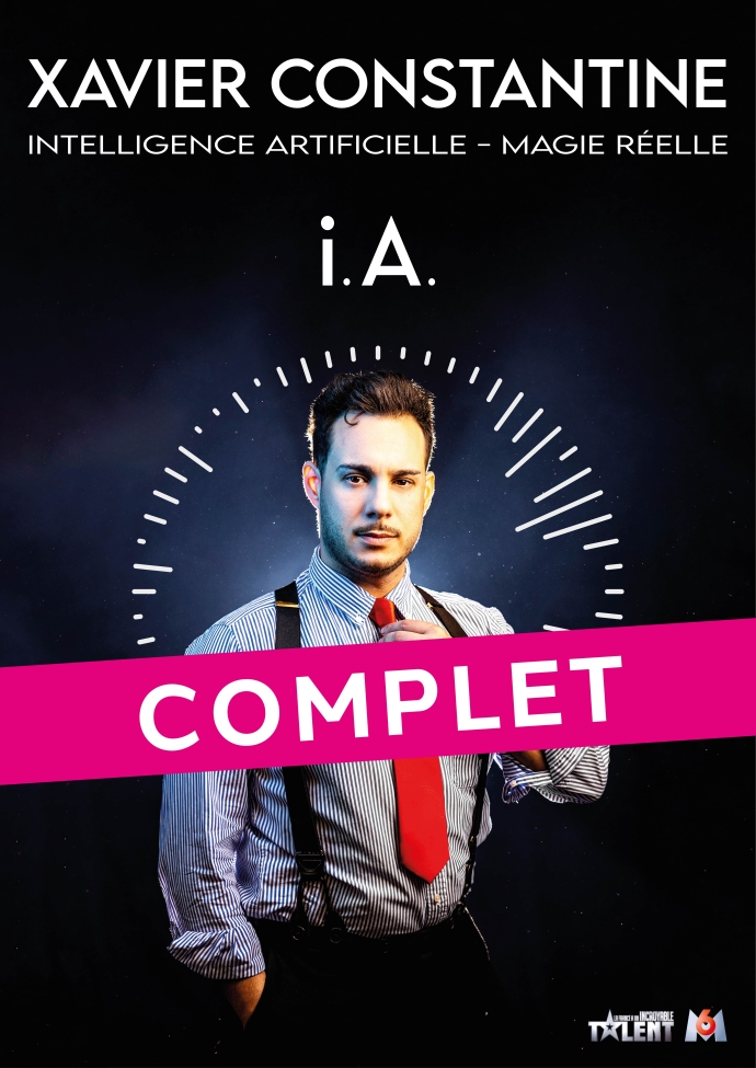 COMPLET Xavier Constantine : Intelligence artificielle – Magie r&eacute;elle